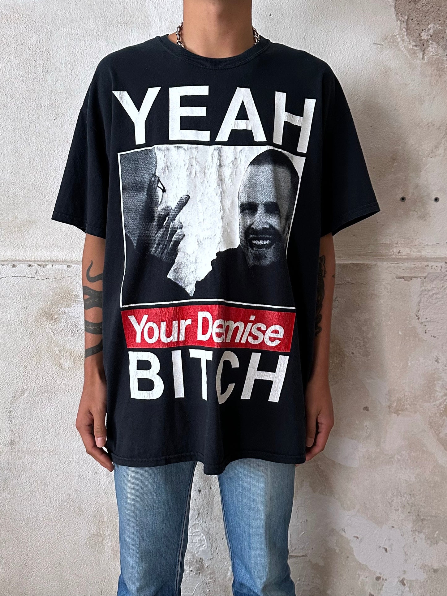 YEAH YOUR DEMISE BITCH - XL